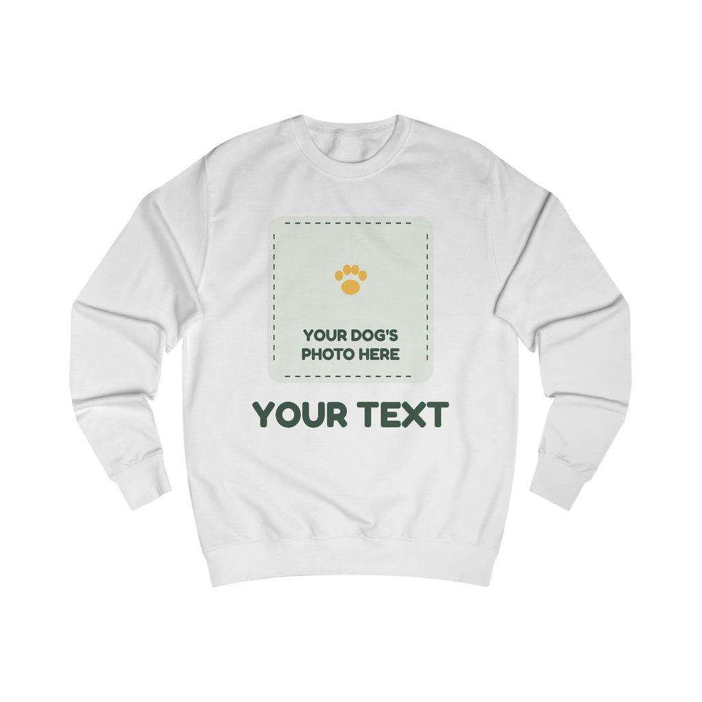 Build Your Own Sweatshirt – Your Dog's Photo & Text