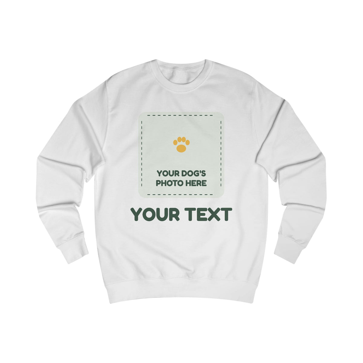 Build Your Own Sweatshirt – Your Dog's Photo & Text