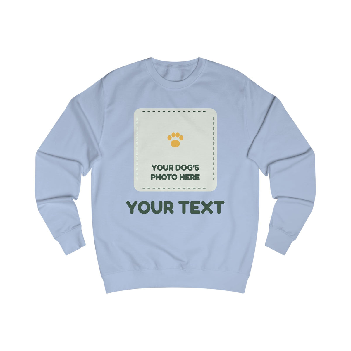 Build Your Own Sweatshirt – Your Dog's Photo & Text