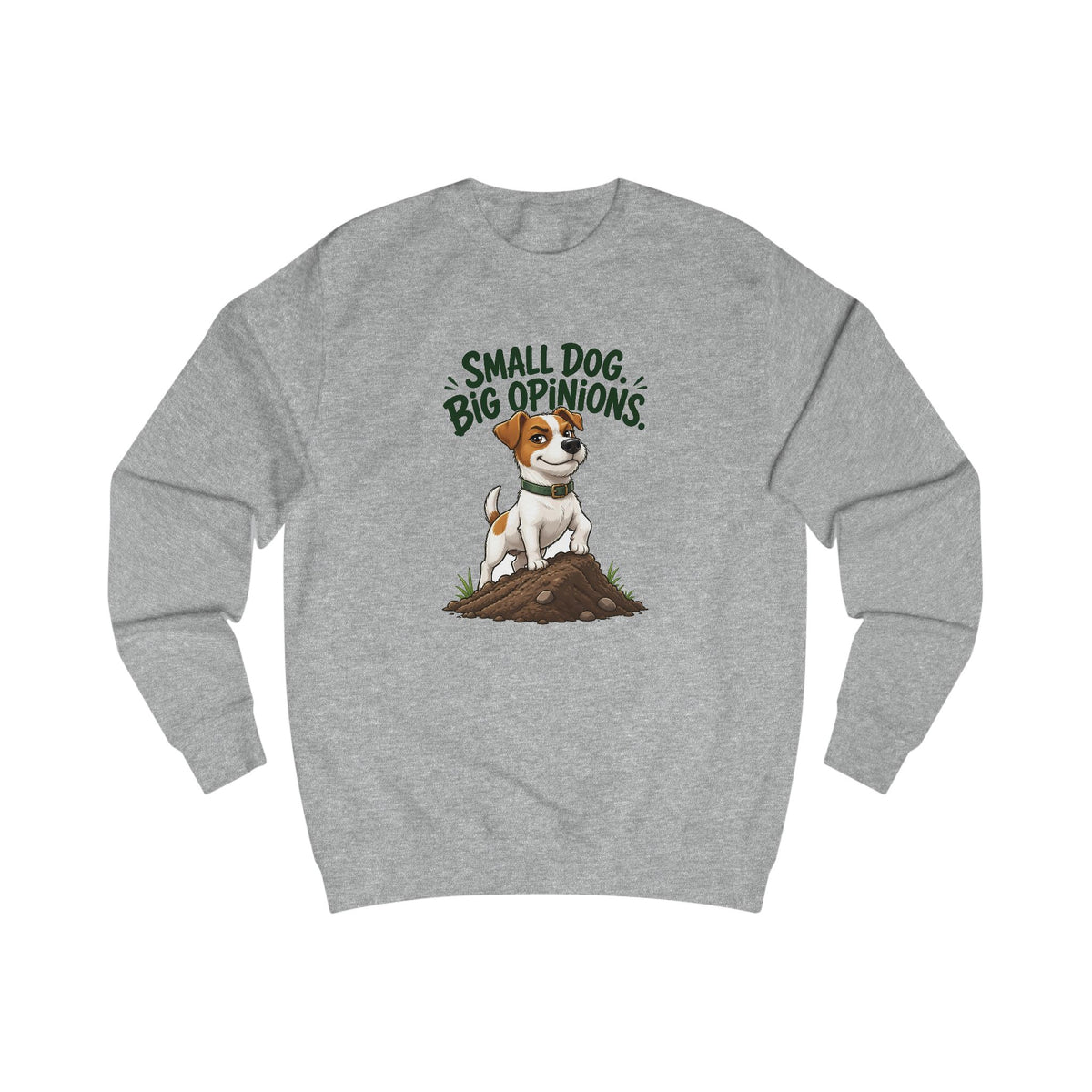 Small Dog Big Opinions Jack Russell Sweatshirt – Personalised