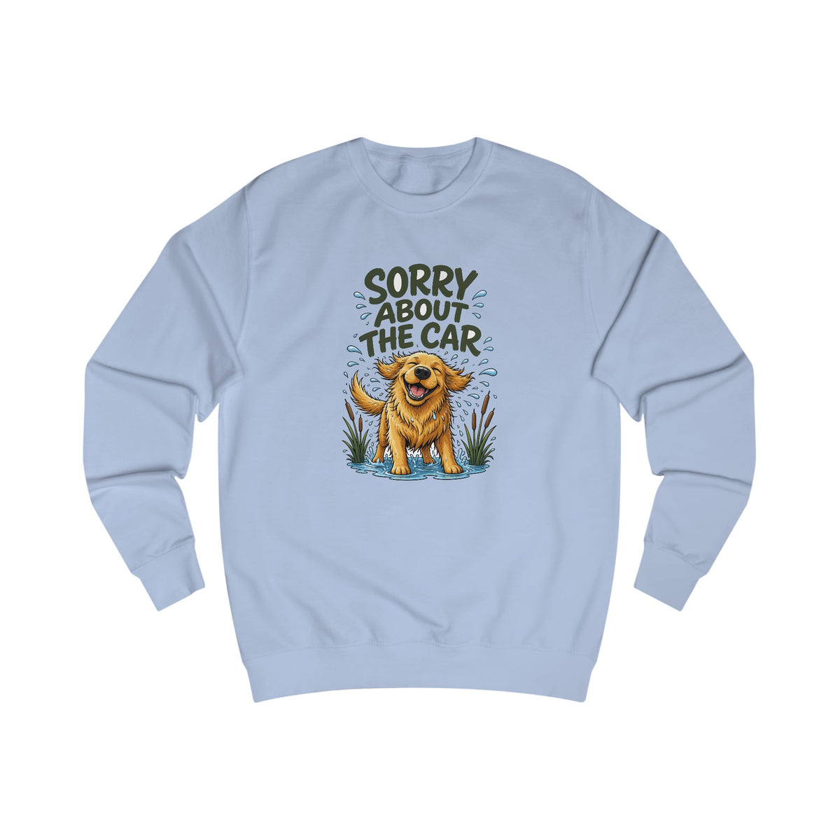 Sorry About the Car Golden Retriever Sweatshirt – Personalised