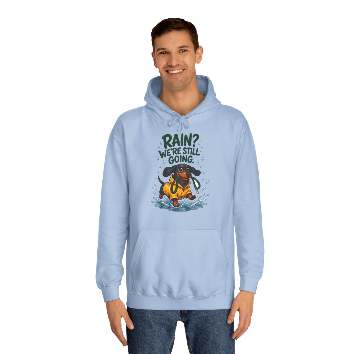 Rain? We're Still Going Dachshund Hoodie – Personalised
