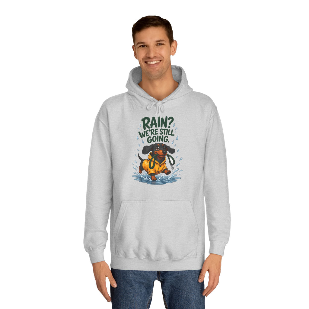 Rain? We're Still Going Dachshund Hoodie – Personalised