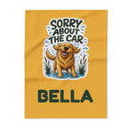 Sorry About the Car Golden Retriever Blanket – Personalised