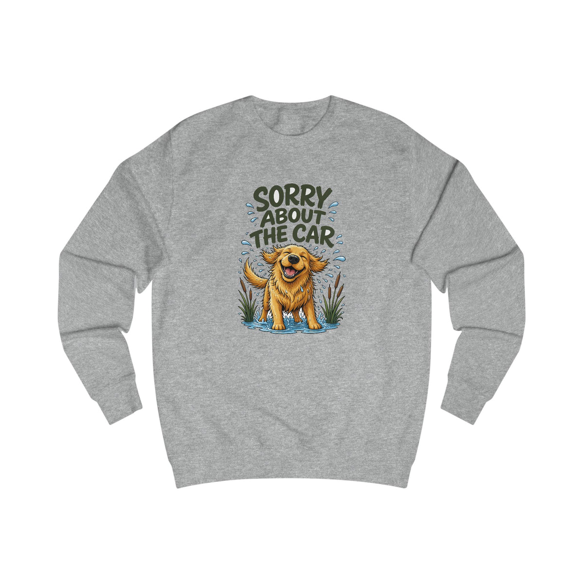 Sorry About the Car Golden Retriever Sweatshirt – Personalised
