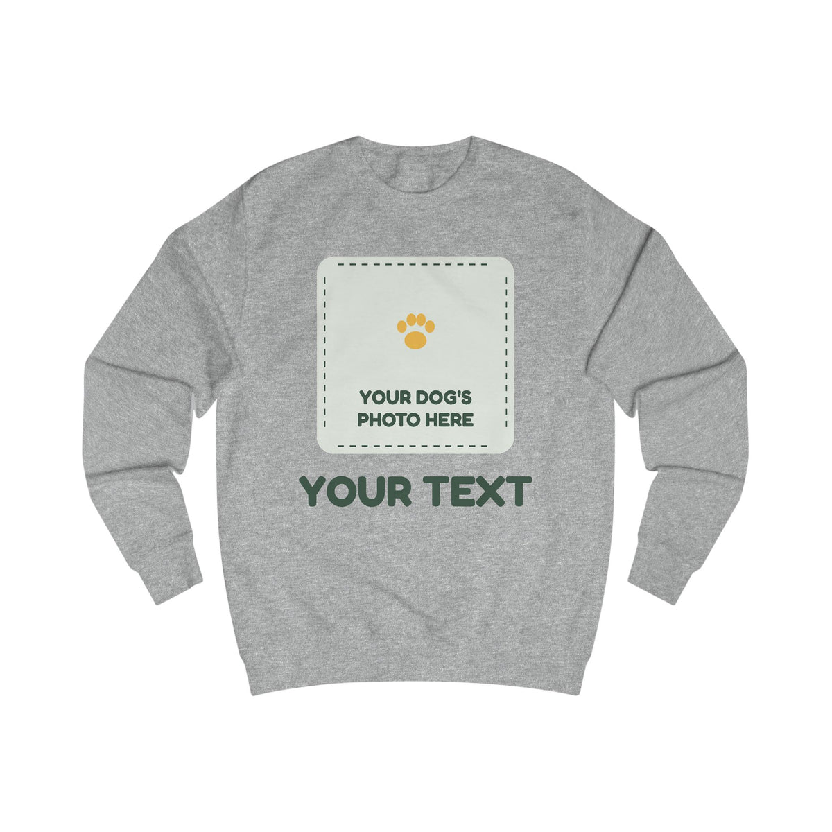 Build Your Own Sweatshirt – Your Dog's Photo & Text