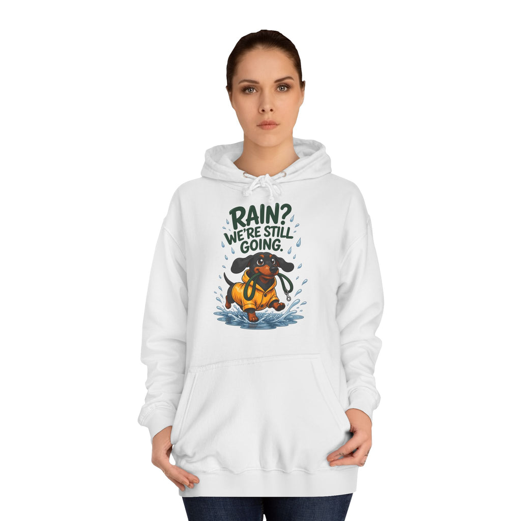 Rain? We're Still Going Dachshund Hoodie – Personalised